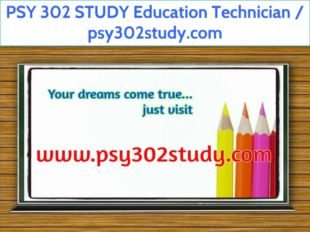 psy 302 study education technician psy302study com