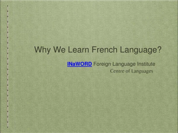 Why we learn French Language Course?