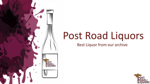 Choosing Post Road Liquors best place for wine