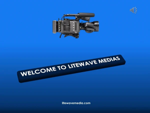 Tampa Based Video Production Organization - Litewave Media