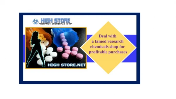 Deal with a famed research chemicals shop for profitable purchases