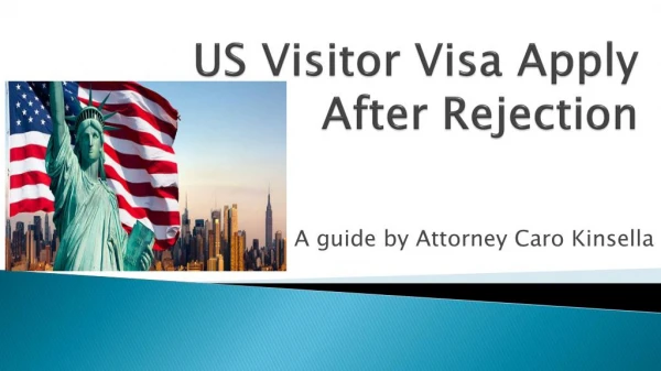 What do If US visitor visa rejected ?