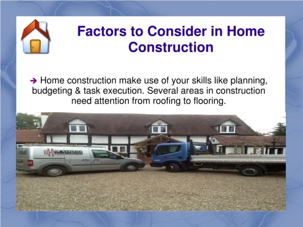 Factors to Consider in Home Construction