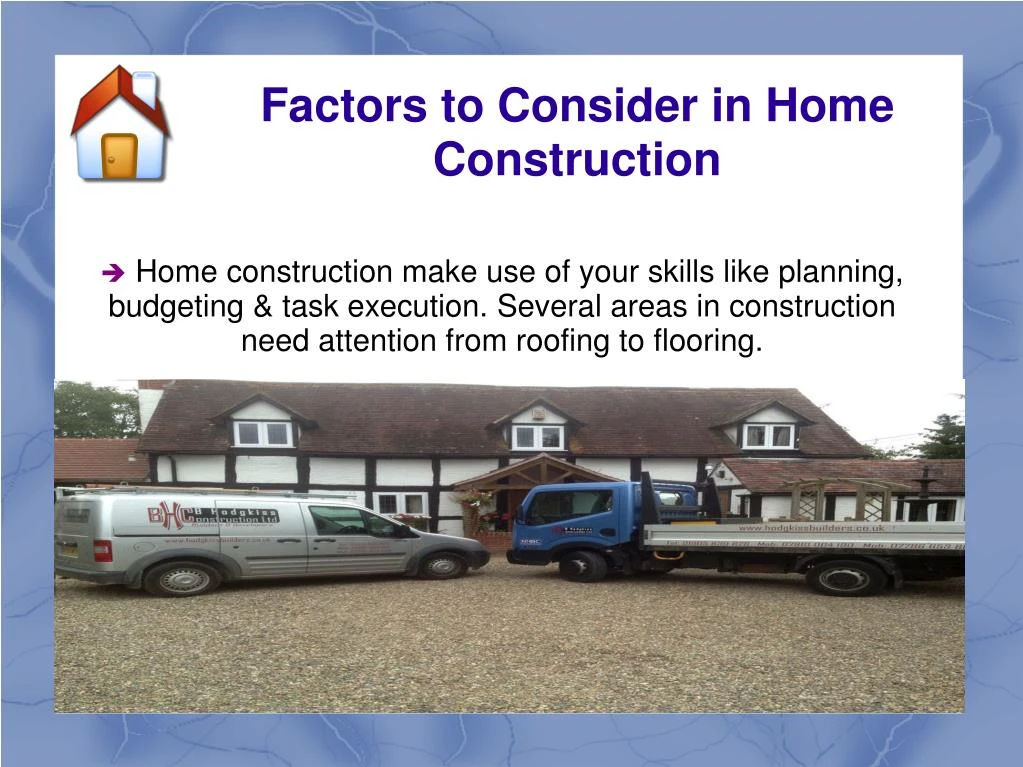 factors to consider in home construction