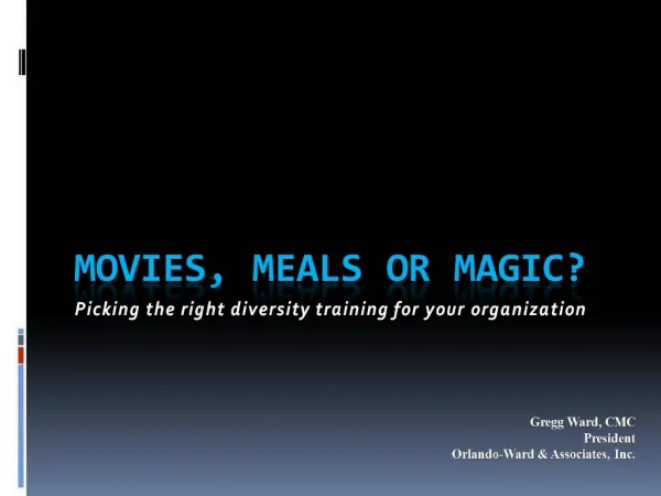 Movies, Meals or magic