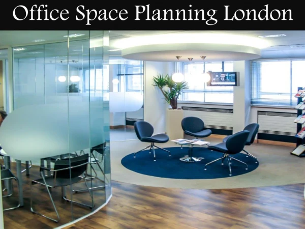 Office Space Planning London