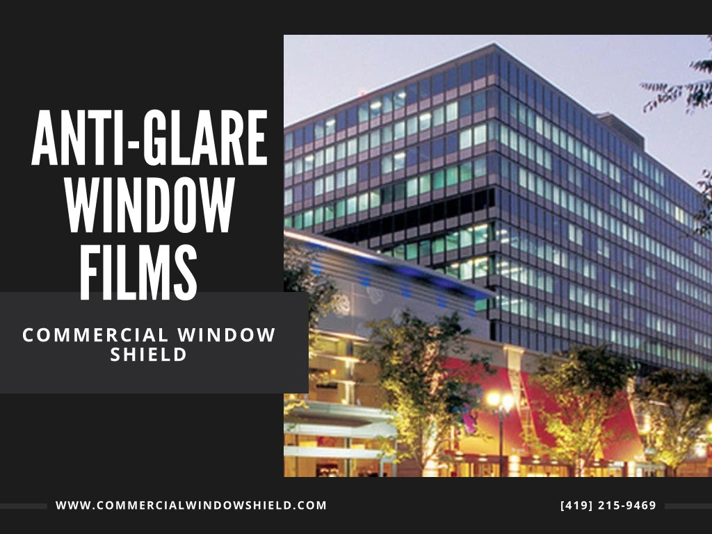 anti glare window films commercial window shield