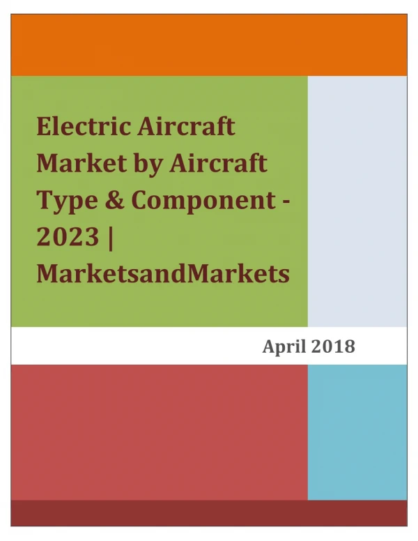 Electric Aircraft Market by Aircraft Type &amp; Component - 2023 | MarketsandMarkets