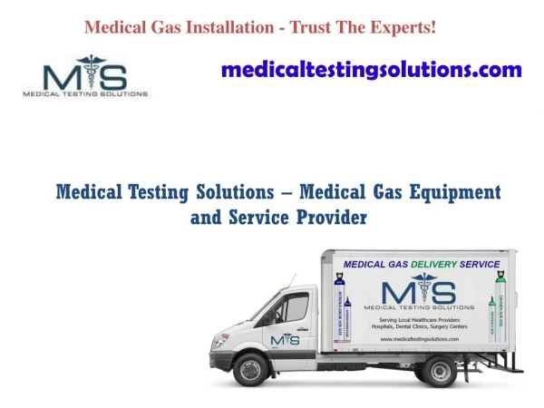 Medical Testing Solutions – Medical Gas Equipment and Service Provider