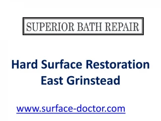 Hard Surface Restoration East Grinstead - slide 1