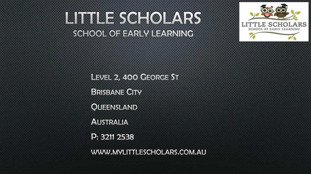 little scholars school of early learning