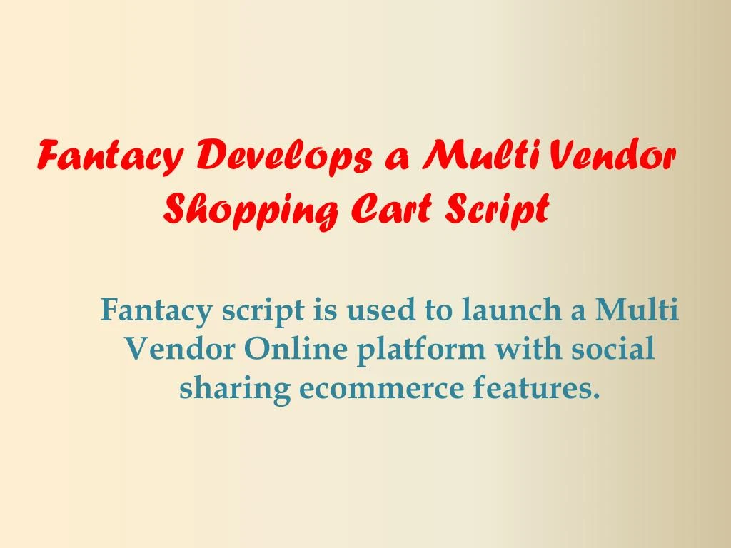 fantacy develops a multi vendor shopping cart script