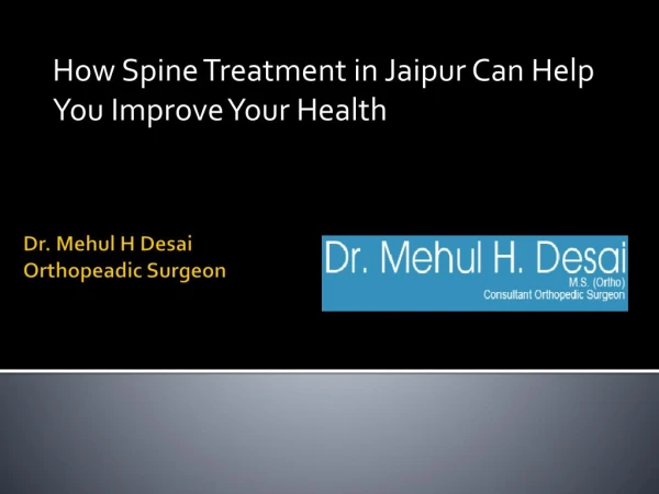 How Spine Treatment in Jaipur Can Help You Improve Your Health