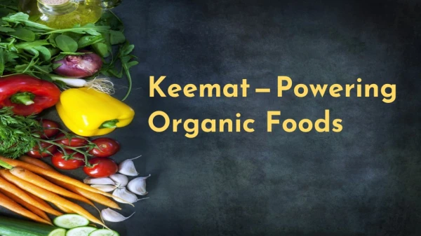 Keemat — Powering Organic Foods