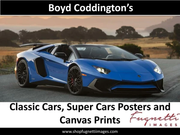 Classic Cars, Super Cars Posters and Canvas Prints