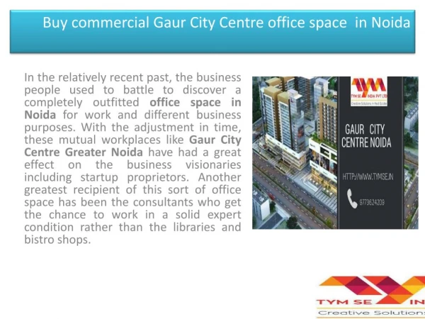 Buy commercial Gaur City Centre office space in Noida