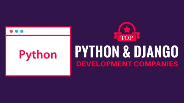 Top 10 Python Development Companies & Developers