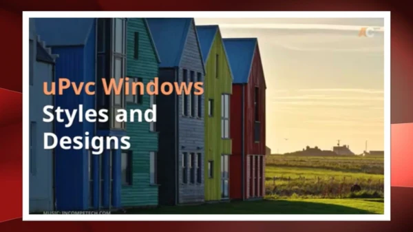 uPvc Windows Styles and Designs