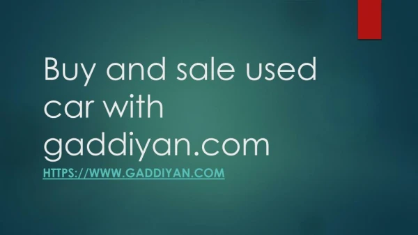 Buy and Sale Used Car With Gaddiyan.com
