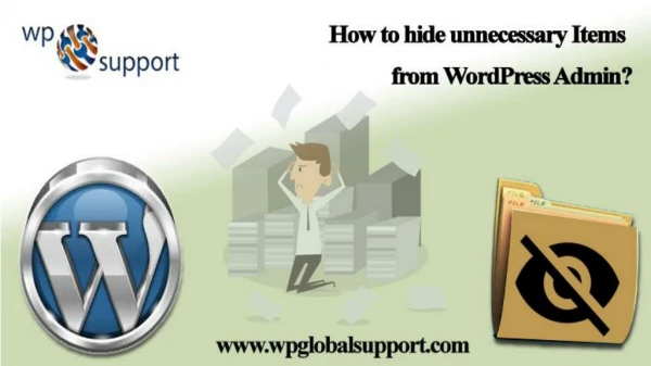 How to hide unnecessary Items from WordPress Admin?
