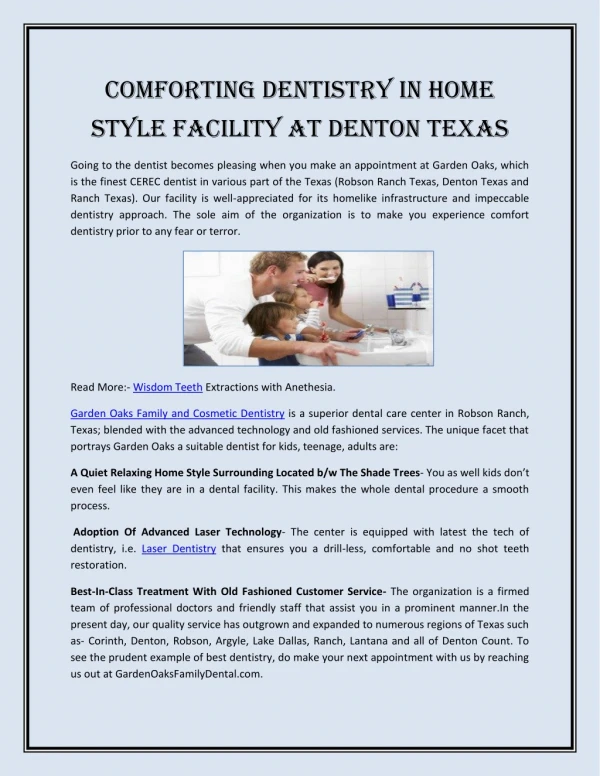 Comforting Dentistry in Home Style Facility at Denton Texas