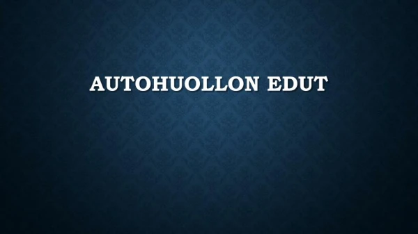 autohuollon edut