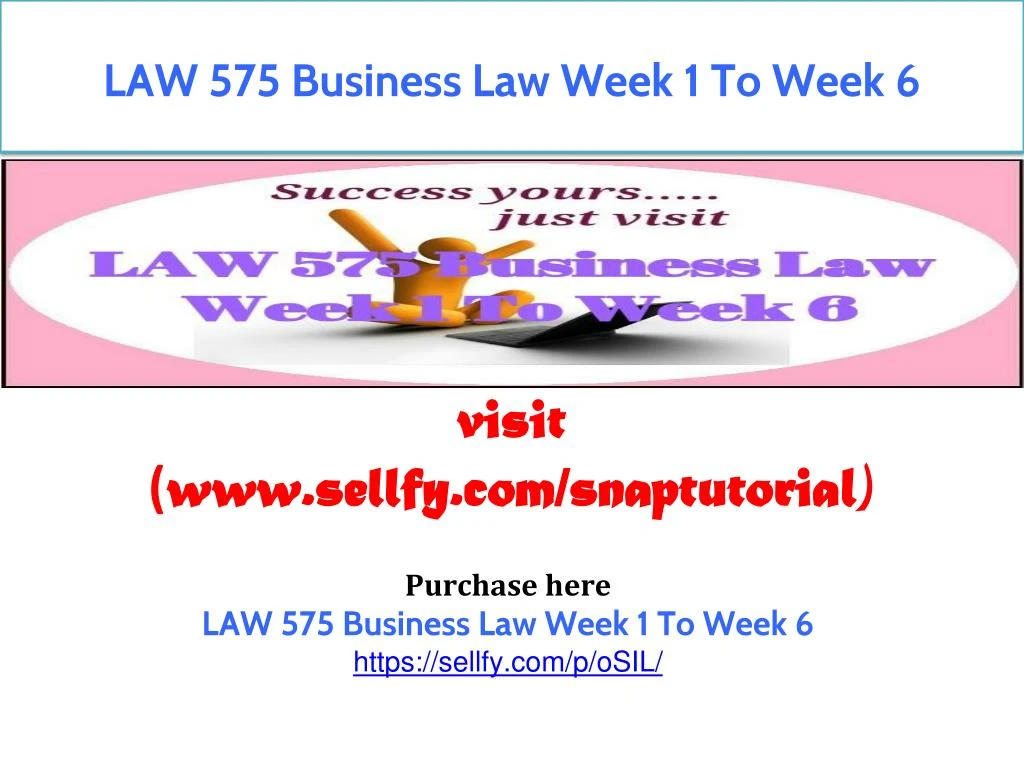 law 575 business law week 1 to week 6