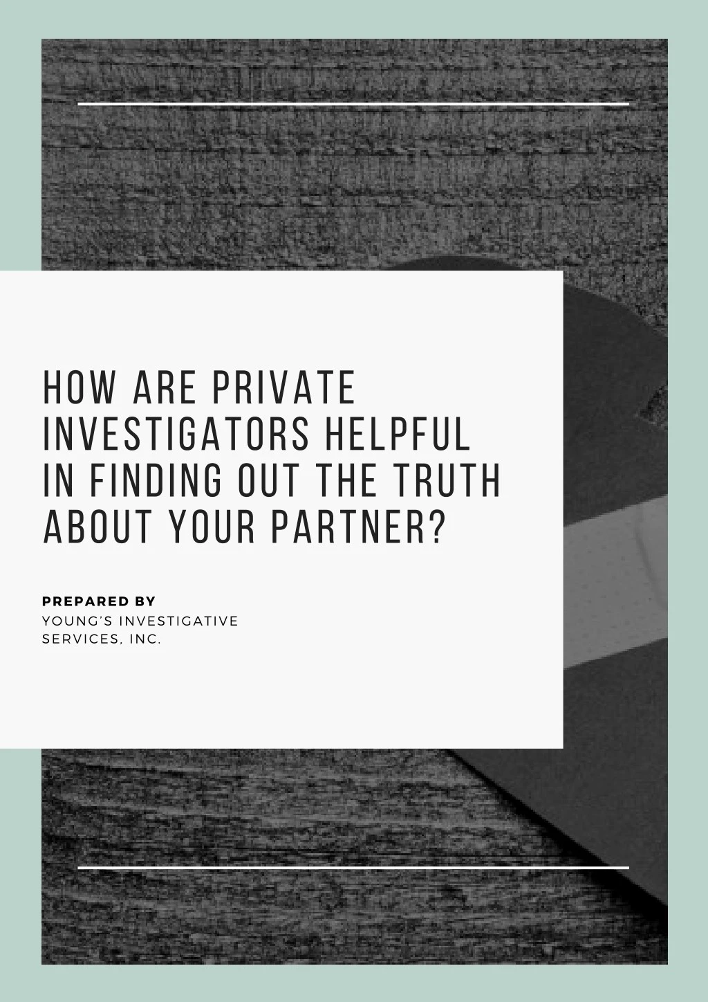 ho w are private investigators helpful in finding