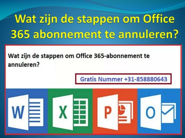 Wat zijn de stappen om Office 365 abonnement te annuleren?