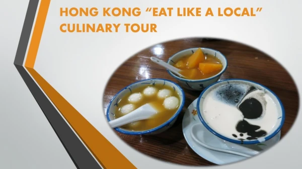 HONG KONG “EAT LIKE A LOCAL” CULINARY TOUR