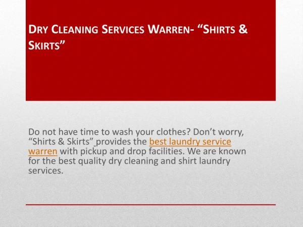 Best Facility of Laundry Services| Dry Cleaning Coat Warren NJ