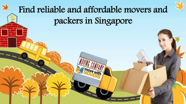 Find reliable and affordable movers and packers in Singapore