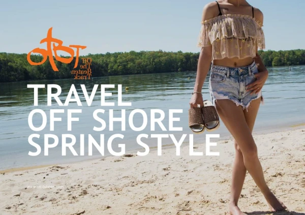 Title- Travel off Shore Spring Style - OTBT Shoes
