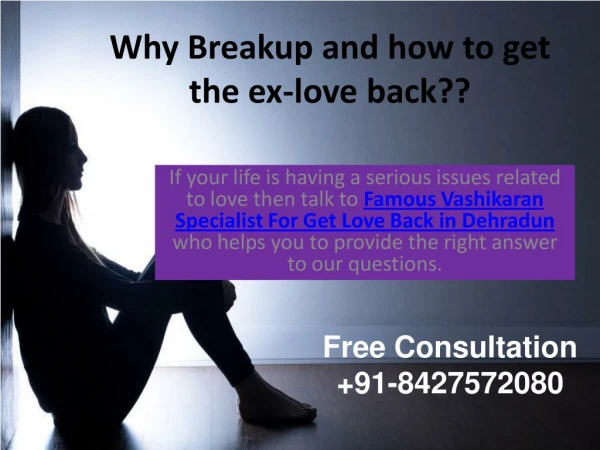 Famous Vashikaran Specialist For Get Love Back in Dehradun