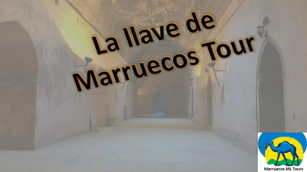 la llave de marruecos tour