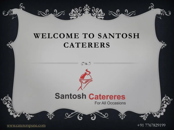 Caterers In Pune | Best Caterers In Pune for Wedding | Santosh Caterers