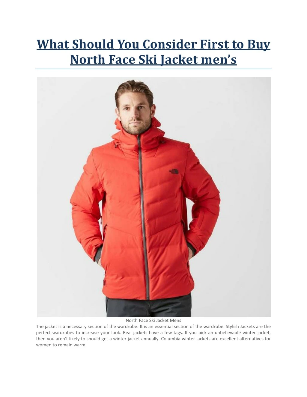 what should you consider first to buy north face