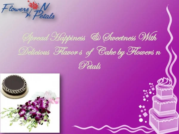 Quick Online Cake Delivery in Indore and Other Cities by Flower N Petals