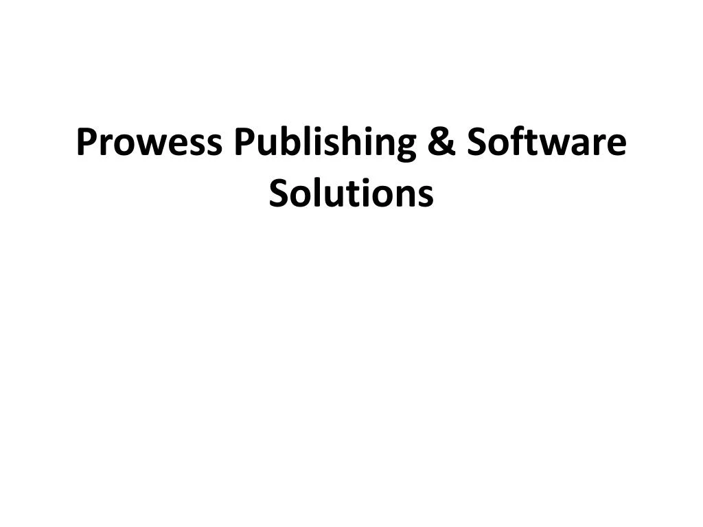 prowess publishing software solutions