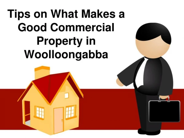 Get Free Tips for Buy or lease Commercial Property in Woolloongabba
