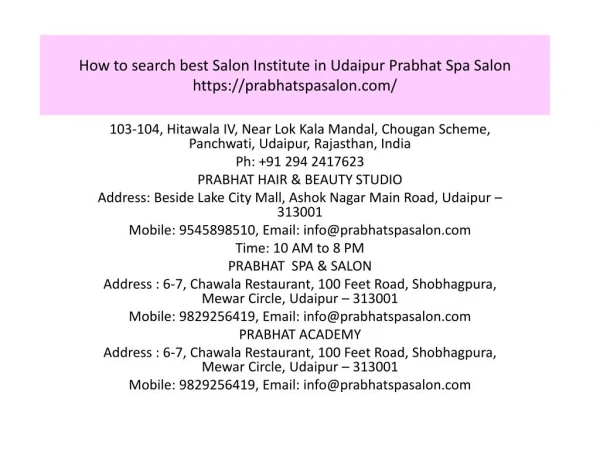 How to search best Salon Institute in Udaipur Prabhat Spa Salon