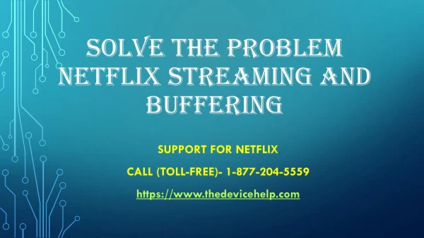 Solve the problem netflix streaming and buffering