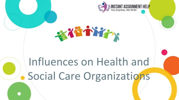 influences on health and social care organizations