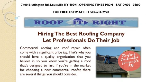 Hiring The Best Roofing Company: Let Professionals Do Their Job