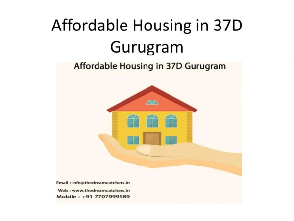 Affordable Housing in 37D Gurugram