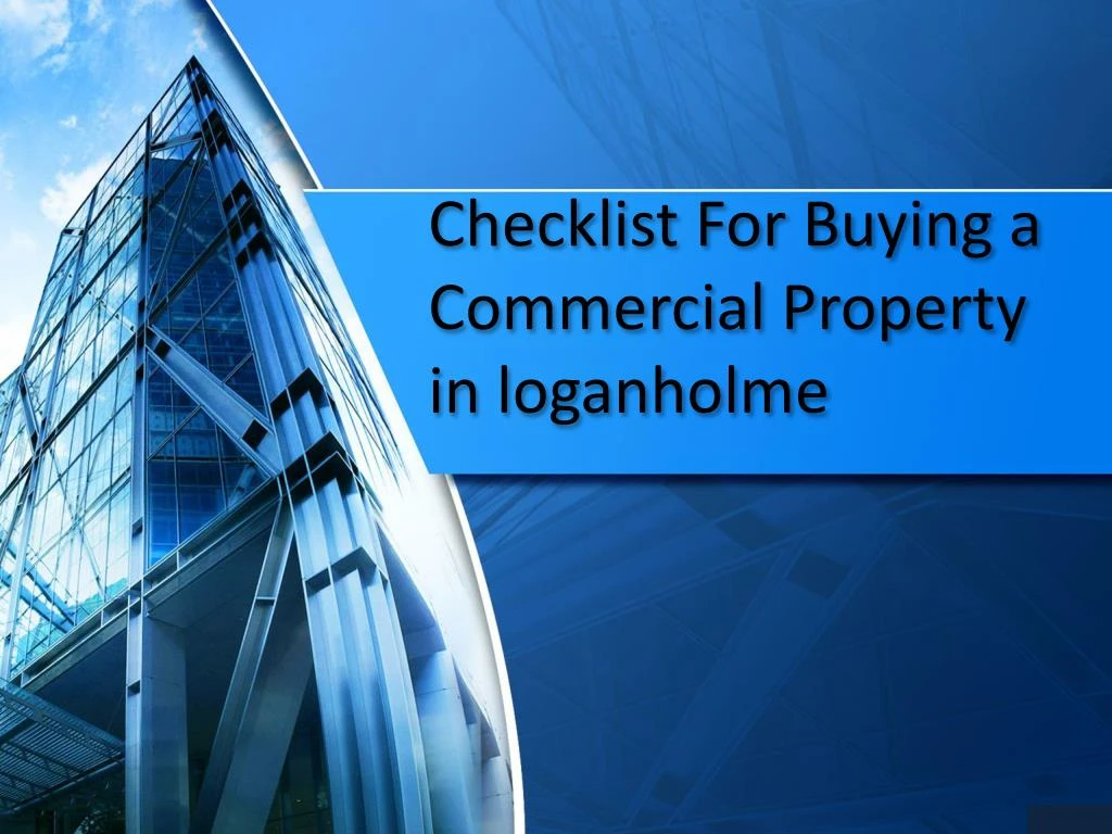 checklist for buying a commercial property in loganholme