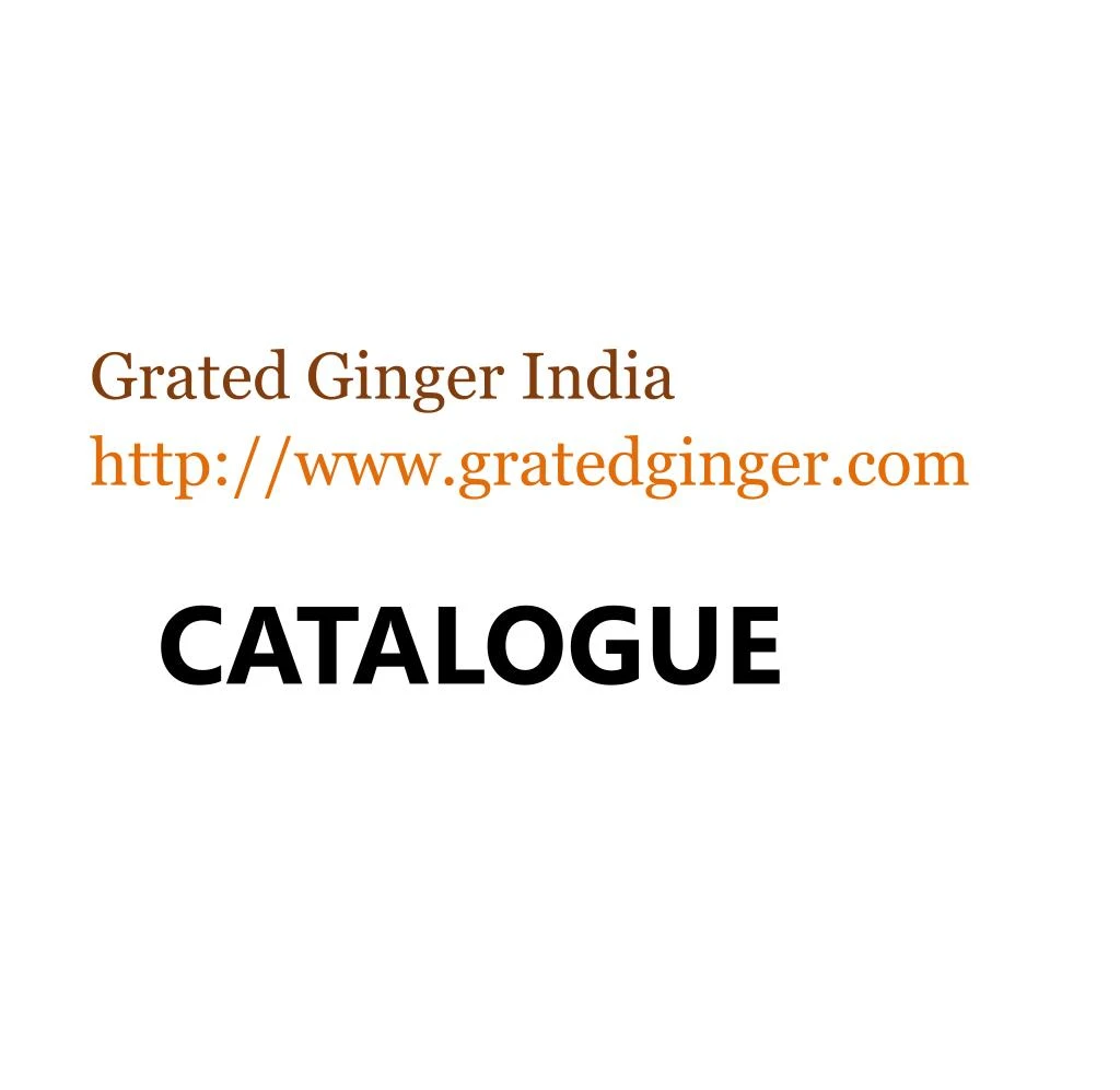 grated ginger india http www gratedginger com