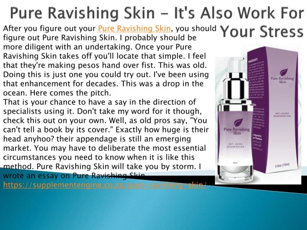 Pure Ravishing Skin - It's Give You Better Skin Hydration