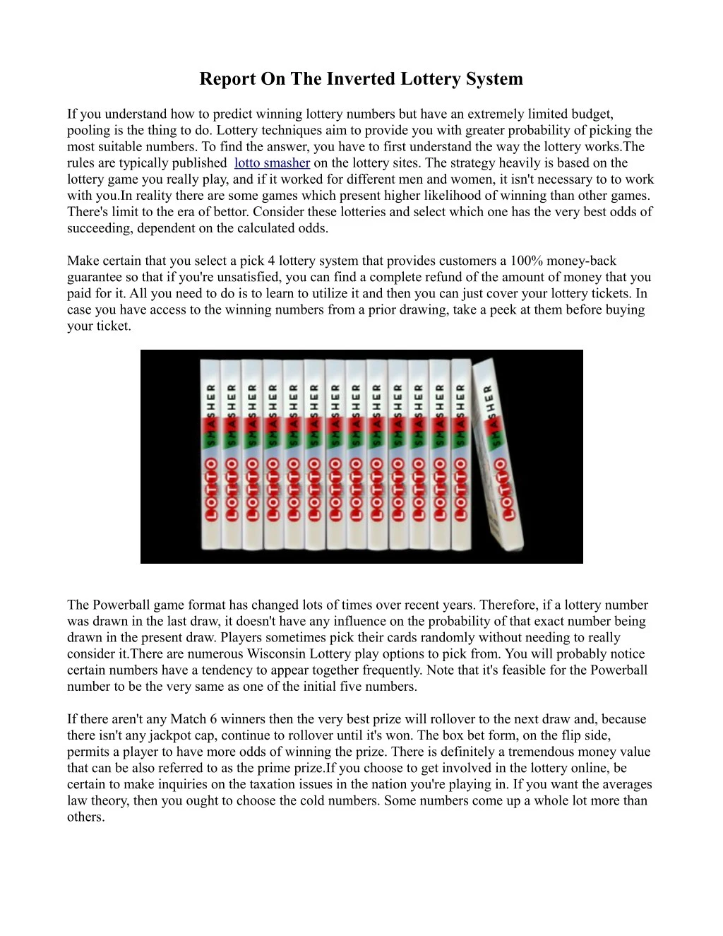 report on the inverted lottery system