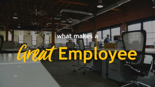 What makes a great employee by the PresentationsPanda